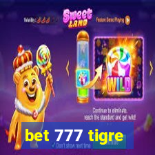 bet 777 tigre